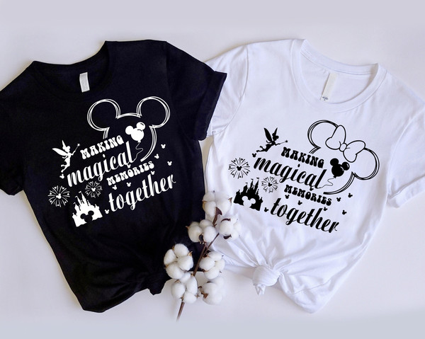 Disney Making Magical Memories Together Shirt, Disneyland Girls Trip Tees, Disney Couple Trip, Disney Family Trip Shirt, Disney Trip Shirt.jpg