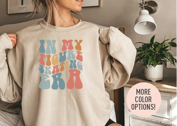 In My Figure Skating Era Crewneck Sweatshirt, Ice Skating Sweatshirt, Figure Skating Sweatshirt, Figure Skaters Gift, Winter Sweatshirt.jpg