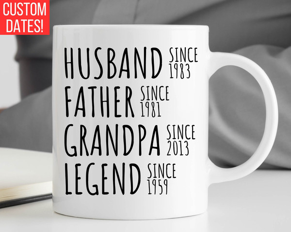 Personalized Dad Grandpa Mug, Father's Day Mug, Husband Father Grandpa Legend, Grandfather Custom Dates, Funny Dad Birthday Gift for Men.jpg
