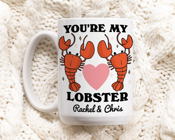 Custom Lobster Mug, Youre my Lobster Quote Mug, Personalized Couples Wedding Cup, Lobsters in Love, Cute Valentines Anniversary Gift Idea.jpg