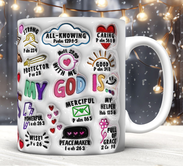 3D Inflated My God Is Wrap PNG, 3D Christian Valentines Puffy Mug Wrap PNG, Faith Bible Verse, Prayer Bible Affirmations Puffy, Say His Name.jpg