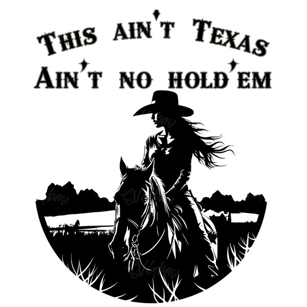 This-Ain't-Texas-Ain't-No-Hold'Em-SVG-Cowboy-Carter-Instant-S2304241711.png