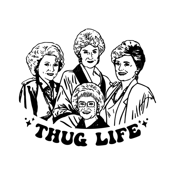 Vintage-Golden-Girls-Thug-Life-Characters-SVG-2228373.png