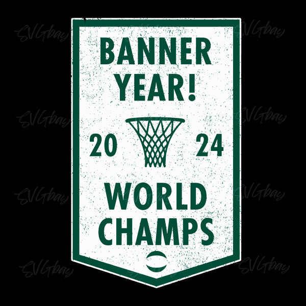 Banner-Year-2024-World-Champs-Celtics-SVG-1806241033.png