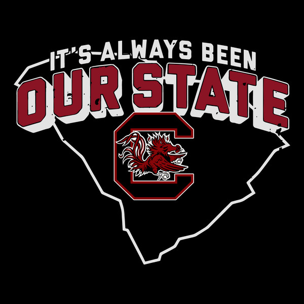 Its-Always-Been-Our-State-South-Carolina-Gamecocks-SVG-0604241032.png