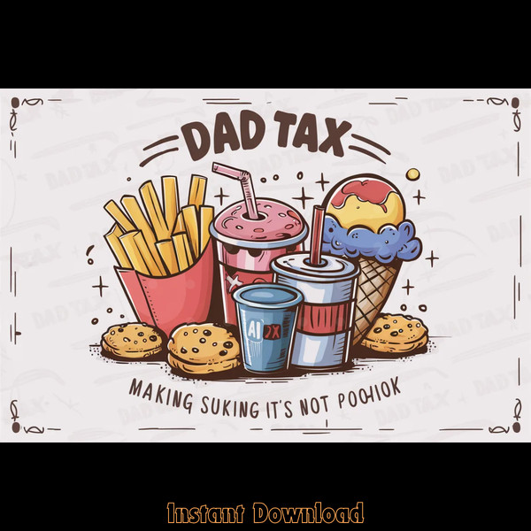 Dad-Tax-Making-Sure-Its-Not-Poison-Png-Digital-Download-0106242021.png