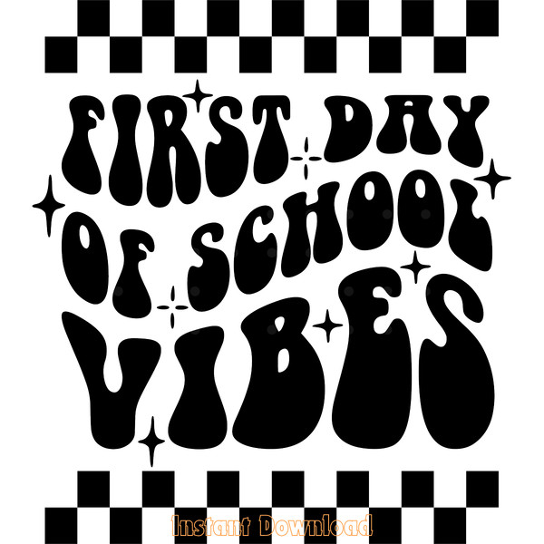 First-Day-of-School-Vibes-SVG-PNG-Digital-Download-Files-SVG250624CF5773.png