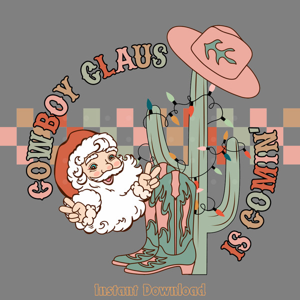 Cowboy-Claus-is-Comin-PNG-Sublimation-Digital-Download-Files-PNG250624CF5604.png