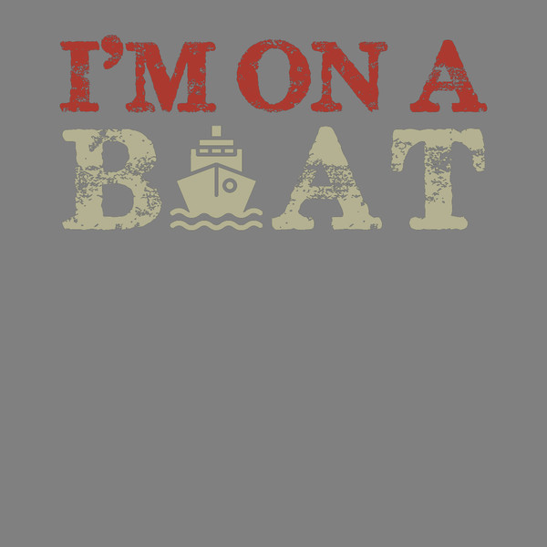 Sailing-T-Shirt-Design-Im-on-a-Boat-Digital-Download-PNG270624CF7801.png