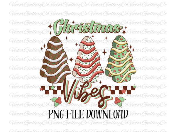 Christmas Vibes PNG Little Debbie Christmas SVG, Funny Christmas shirt design, Tis the Season for Little Debbie, Christmas Tree Cakes svg.jpg