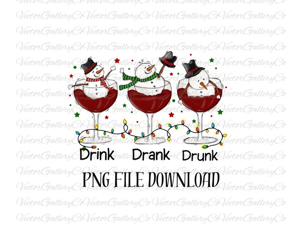 Drink drank drunk Png, Funny Christmas Png, Christmas Png, Wine Png, Funny holiday, Christmas Png, Funny Christmas Png, Instant download.jpg