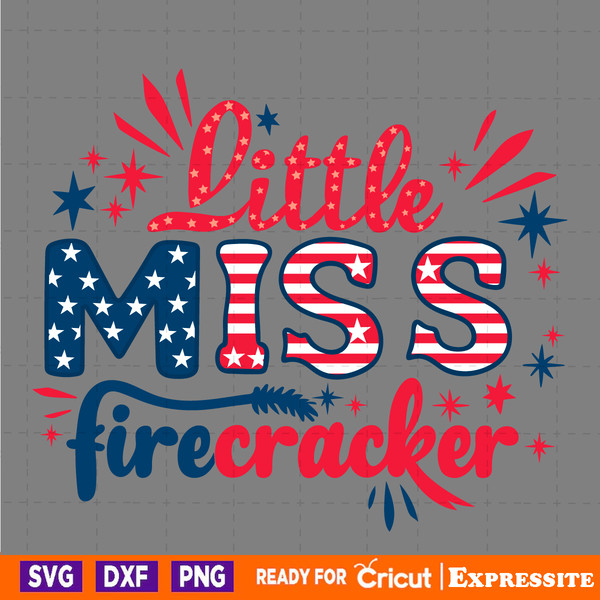 Patriotic-Day-Little-Miss-Firecracker-SVG-2905241053.png