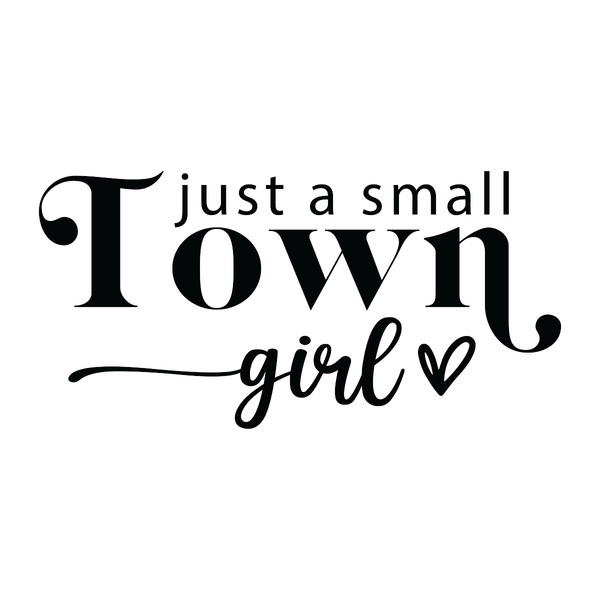 Just-a-Small-Town-Girl-SVG-Digital-Download-Files-SVG200624CF2626.png