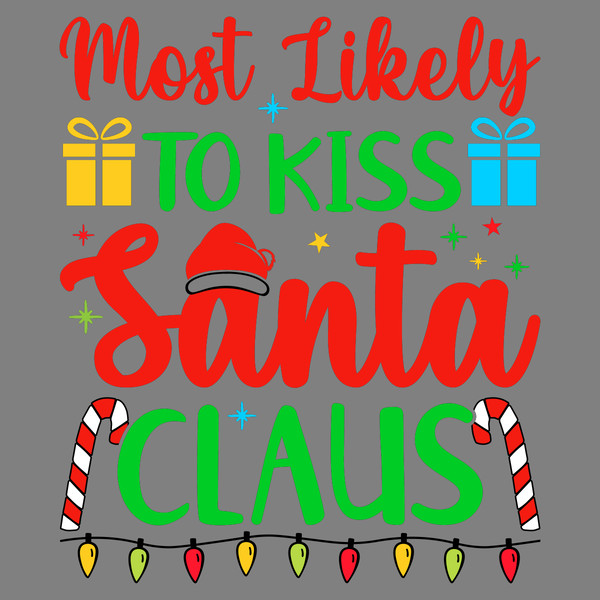Most-Likely-to-Kiss-Santa-Claus-Digital-Download-Files-SVG260624CF6893.png