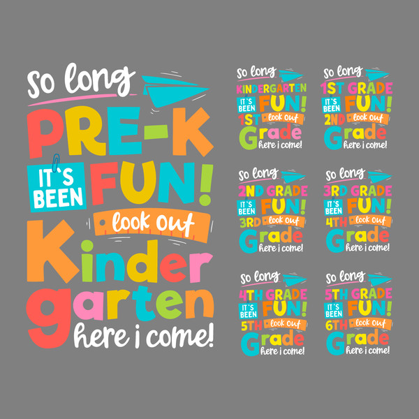 So-Long-pre-k-it's-Been-Fun-Look-Out-Kindergarten-2261235.png