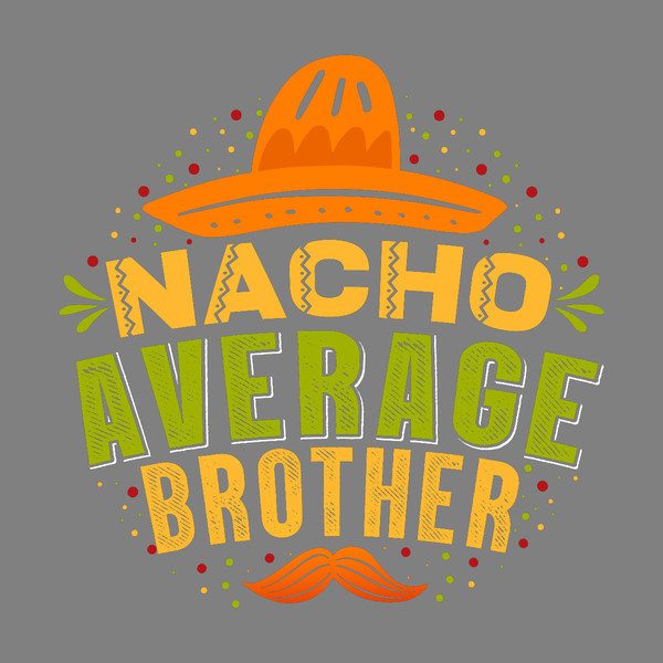 Nacho-Brother-Taco-T-shirt-Design-Vector-SVG260624CF6513.png