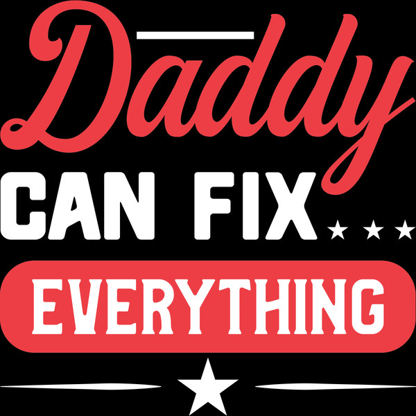 Daddy-Can-FIx-Everything-T-Shirt-Design-Digital-Download-Files-SVG260624CF6912.png
