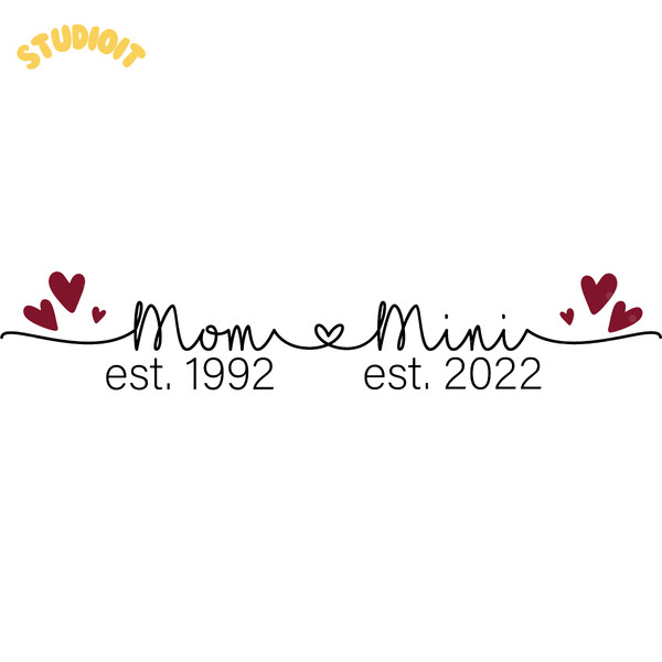 Mom-Est-1992-Mini-Est-2022-Svg-Digital-Download-Files-SVG190624CF1902.png