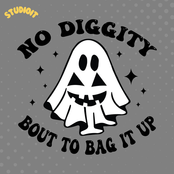 No-Diggity-Bout-to-Bag-It-Up-SVG-Digital-Download-SVG200624CF3202.png
