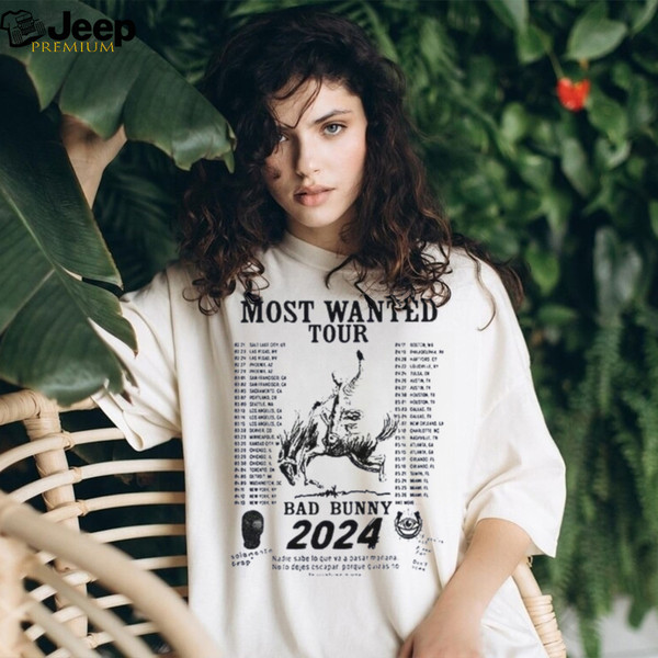 Bad Bunny Most Wanted Tour 2024 Shirt - teejeep.jpg