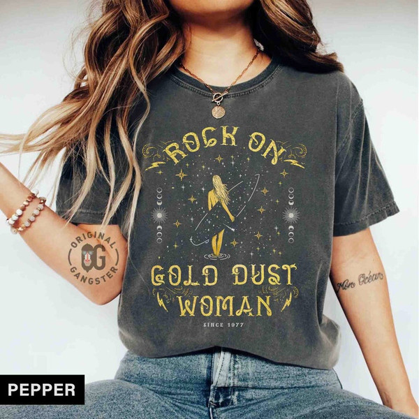 Gold Dust Shirt, Old School Band T-shirt, Stevie Comfort Colors Band TShirt, Retro Music Shirt, Rock Band Tee, Oversized Trendy Shirts1.jpg