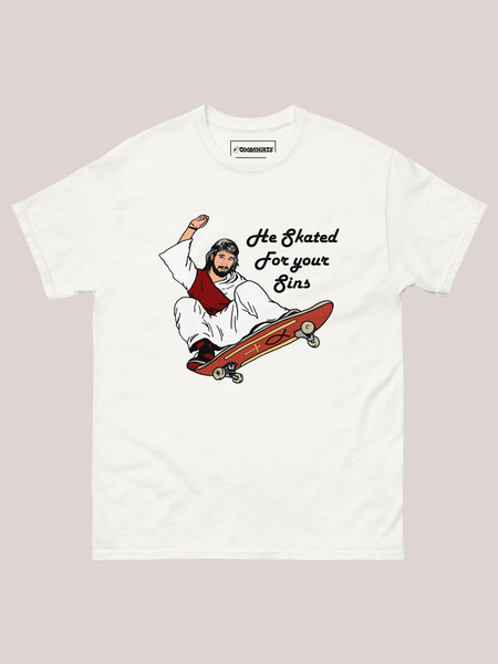 He Skated For Your Sins shirt.jpg