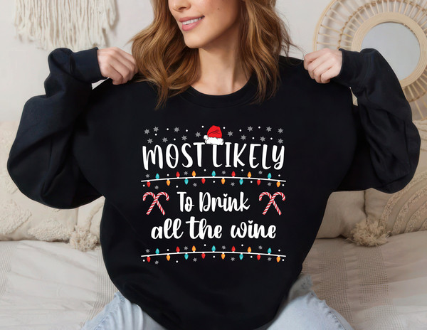 Custom Most Likely To Christmas Sweatshirt, Family Christmas Unisex Sweatshirt, Funny Christmas Sweatshirt, Most Likely Matching Shirt 7.jpg
