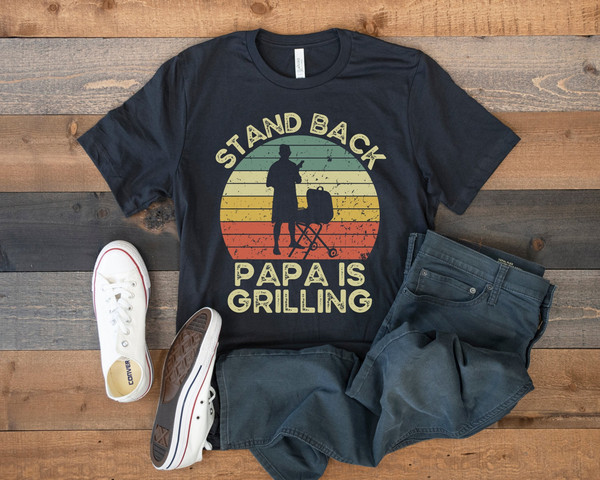 Grilling Shirt, Funny BBQ Barbecue, Stand Back Papa is Grilling, Barbecue Grill Shirt, Gift for Barbecue Lover Dad Grandpa, Outdoor Shirt.jpg