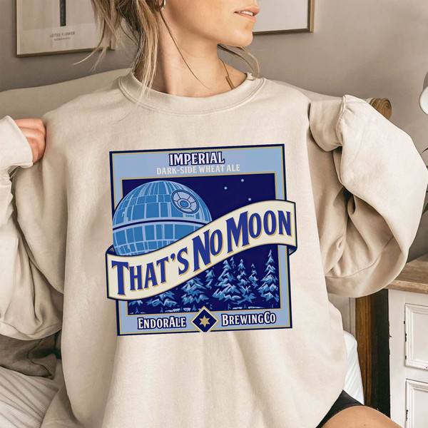 That's No Moon Imperial Dark Side Wheat Ale Sci-Fi Unisex T-Shirt Hoodie Sweatshirt,That's No Moon Imperial Dark Side Wheat Ale Sci-Fi Shirt.jpg