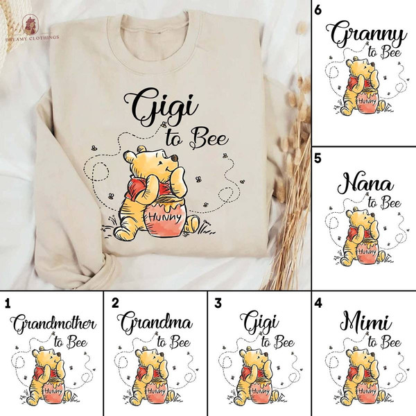 Grandma to Bee Shirt, Personalized Grandma Shirt, Winnie The Pooh Grandma Day, Custom Grandma To Bee Shirt, Family Matching Shirt.jpg