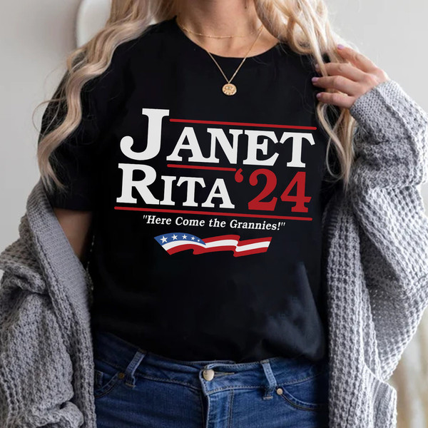 Janet And Rita for President 2024 Here Come The Grannies Shirt, Election 2024 Shirt, Bluey 2024 Shirt, Blue and Bingo Shirt, Gift for Her.jpg