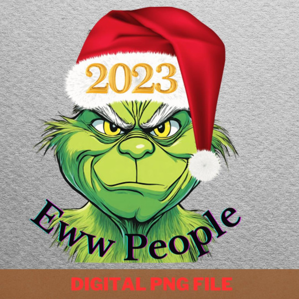Eww People - Grinches Christmas Merry Mischief PNG, Grinches Christmas PNG, Xmas Digital Png Files.jpg