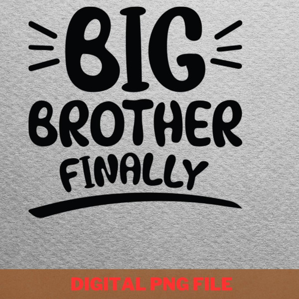 Big Brother Vacations PNG, Big Brother  PNG, Funny Family Digital Png Files.jpg