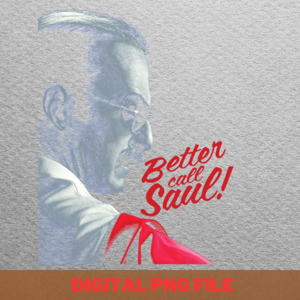 Better Call Saul Ambiguous-Choices PNG, Better Call Saul PNG, Saul Goodman Digital Png Files.jpg