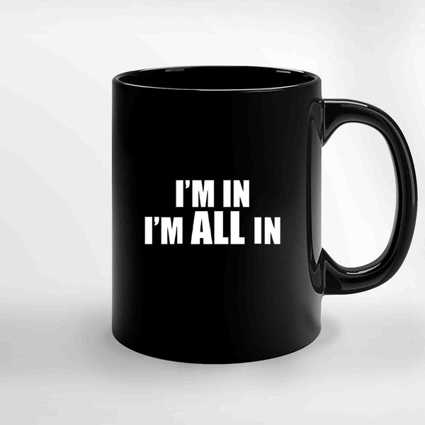 Im N Im All In Ceramic Mugs.jpg