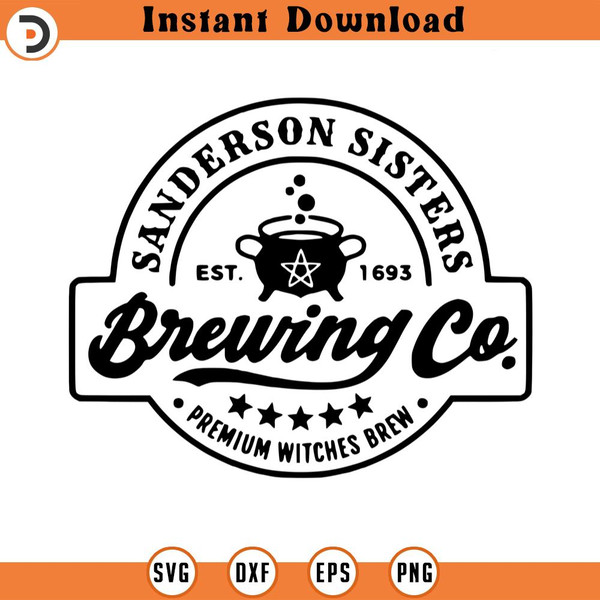 SVG150524212- Sanderson Sisters EST 1693, Breuing Co., Premium Witches Brew, SVG Silhouette, Cricut File.jpg