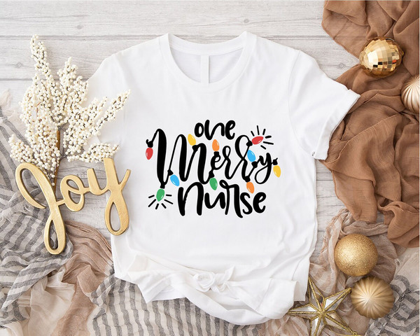 One Merry Nurse Shirt, Christmas Nurse T-Shirt, Nursing Crew Tee, Christmas Nursing School Gift Shirt, RN Nurse Tee, NICU Christmas Outfit.jpg