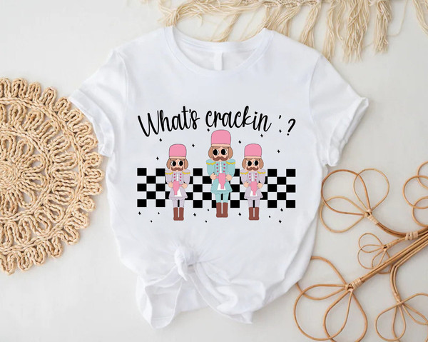 What's Crackin Funny Christmas Shirt, Nutcracker T-Shirt, Xmas Nut Crackers Shirt, Bougie Christmas Retro Shirt, Funny Xmas Gift Tees.jpg