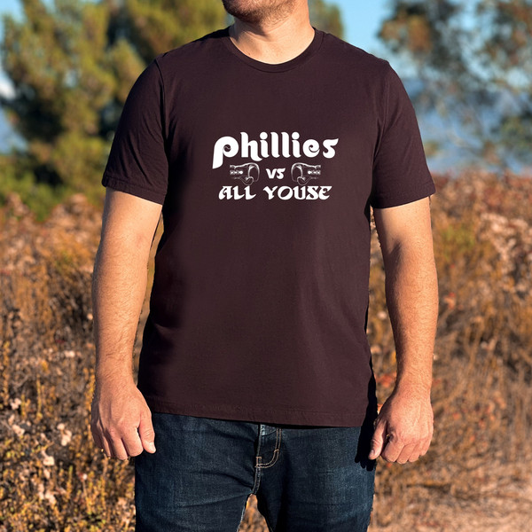 Phillies vs. All youse Phillies Tee, Men's Phillies Shirt, Ring the Bell, Red October, Philly Humor, Bryce Harper, World Series.jpg