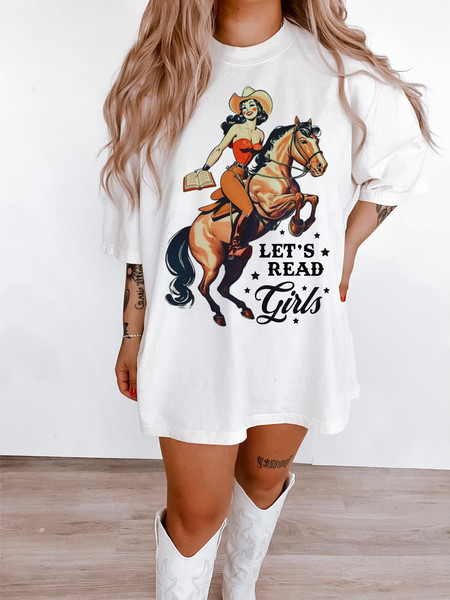Let's Read Girls Tee Comfort Colors Bookish Gifts for Readers Lets Go Girls Western Graphic Trendy Booktok Merch Vintage Cowgirl T Shirt.jpg