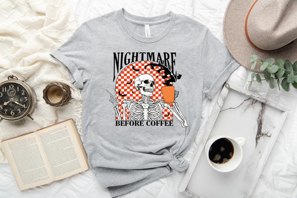 Halloween Skeleton Coffee Sweatshirt, Nightmare Before Coffee Shirt, Cute Skeleton Tee, Fall Coffee Lover Gift Halloween Pumpkin Latte Lover.jpg