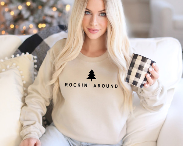 Christmas Tree Sweatshirt, Rockin Around the Christmas Tree, Women Christmas Shirts, Christmas Crewneck, Holiday Sweatshirt, Winter Shirt.jpg