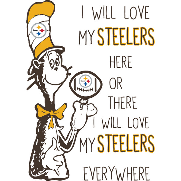 SL300620283-I Will Love My Steelers Here Or There, I Will Love My Steelers Everywhere Svg, Football Svg, NFL Svg, Cricut File, Svg, Pittsburgh Steelers Svg, Dr