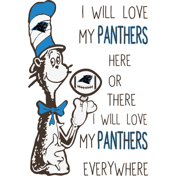 SL300620272-I Will Love My Panthers Here Or There, I Will Love My Panthers Everywhere Svg, Football Svg, NFL Svg, Cricut File, Svg, Carolina Panthers Svg, Dr Se