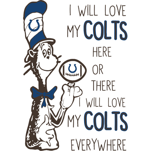 SL300620265-I Will Love My Colts Here Or There, I Will Love My Colts Everywhere Svg, Football Svg, NFL Svg, Cricut File, Svg, Indianapolis Colts Svg, Dr Seuss.j