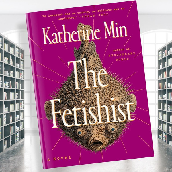 The Fetishist by Katherine Min (Author).jpg