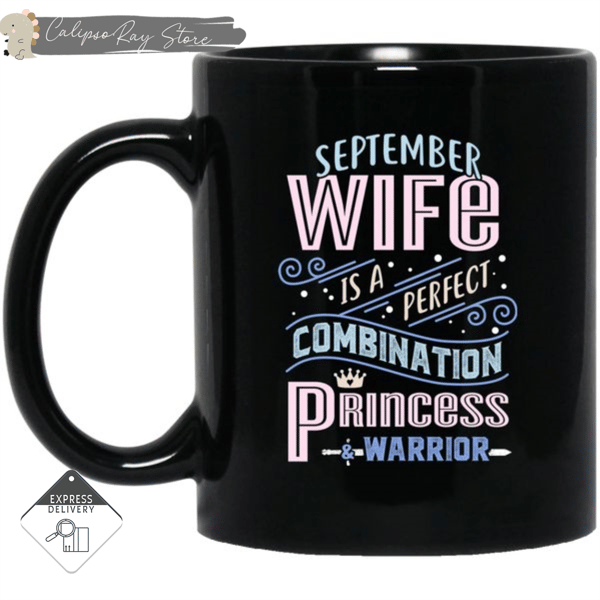 September Wife Combination Princess And Warrior Mugs.jpg