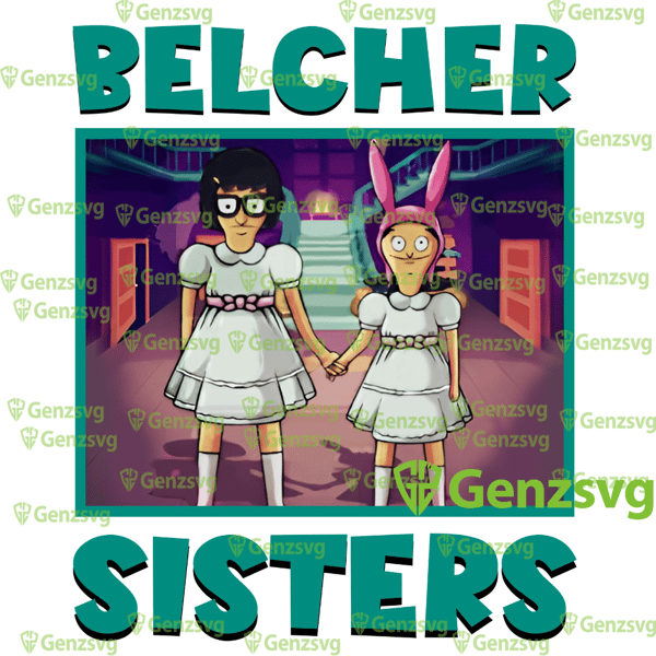 Bel$cher Sisters Classic Horror Movie Tshirt, Tina & Louise Bel$cher Halloween TShirt, Bobs B$ur#gers Halloween Shirt.png