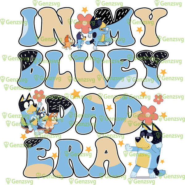 In My B$l#uey Dad Era Tshirt, B$l#uey Dad Tshirt, B$l#uey Dad Era TShirt, B$l#uey Dad Life Tshirt.png