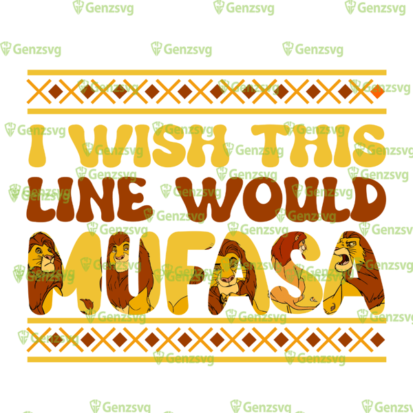 I Wish This Line Would Mu#fasa T-Shirt, Retro Lion King Mu#fasa T-shirt, Family Trip Magic Kingdom Shirt.png